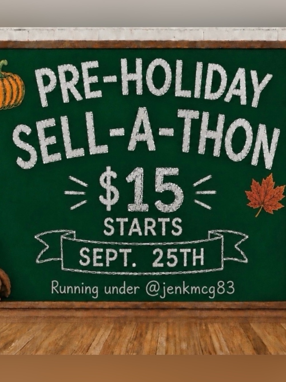 Pre-Holiday Sell-A-Thon organized by jenkmcg83